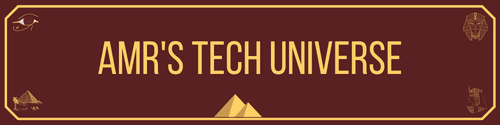 Amr's Tech Universe