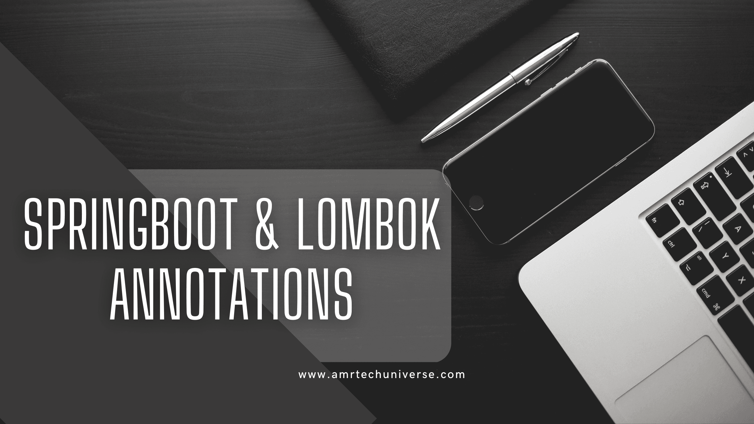 Spring Boot & Lombok annotations: A deeper look