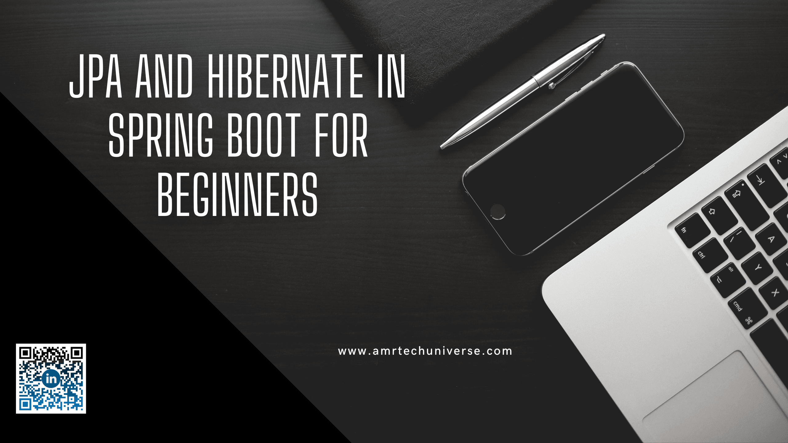JPA and Hibernate in Spring Boot for Beginners: A Comprehensive Guide
